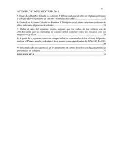 6 
ACTIVIDAD COMPLEMENTARIA No 1 
 
5. Dados Los Rumbos Calcule los Azimuts Y Dibuje cada uno de ellos en el plano ca