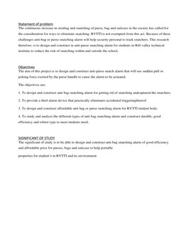 Statement of problem  
The continuous increase in stealing and snatching of purse, bag and suitcase in the society has ca