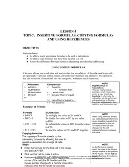 LESSON 4
TOPIC: INSERTING FORMULAS, COPYING FORMULAS
AND USING REFERENCES
OBJECTIVES
Students should:
●
be able to insert app