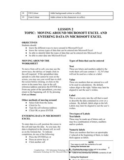 18
Fill Colour
Adds background colour to cell(s)
19
Font Colour
Adds colour to the characters in cell(s)
LESSON 2
TOPIC: MOVI