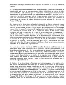 del contrato de trabajo. En términos de lo dispuesto en el artículo 87 de la Ley Federal del
Trabajo.
F).- Reclamo de los dem
