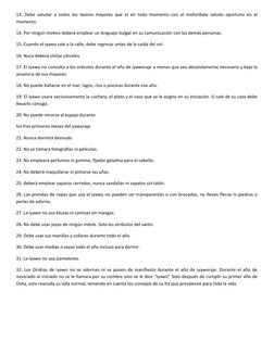 13. Debe saludar a todos los Iworos mayores que el en todo momento con el moforibale saludo oportuno en el
momento.
14. Por n