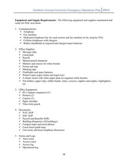 Northern Arizona University Emergency Operations Plan 	   2011	  
	  
68	  
	  
 
Equipment and Supply Requirements:  Th
