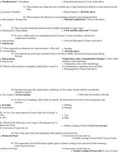 a. Wooden boxes b. Styrophore
c. Expanded polystyrene d. None of the above
33. These baskets are cheap and easy to handle d