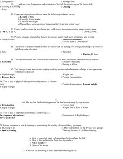 c. Temperature
D. Storage time
61. ____will prevents dehydration and oxidation of the fish during storage of the frozen fis