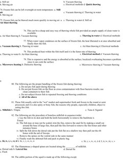 a. Still air
b. Moving air
74. Frozen fish can be left overnight at room temperature. a. Still
air
b. Moving air
75. Fro