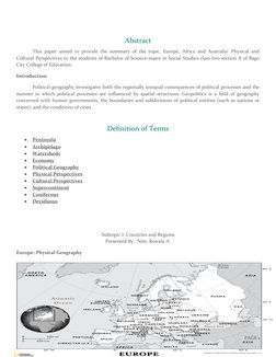Abstract
This paper aimed to provide the summary of the topic, Europe, Africa and Australia: Physical and
Cultural Perspectiv