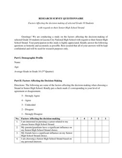 RESEARCH SURVEY QUESTIONNAIRE 
Factors Affecting the decision making of selected Grade 10 Students 
 with regards to their Se