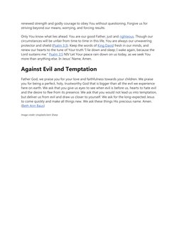 renewed strength and godly courage to obey You without questioning. Forgive us for 
striving beyond our means, worrying, and