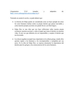 (Argumentos
 
2,3,4
 
tomados
 
y
 
adaptados
 
de:
https://www.culturagenial.com/es/edipo-rey/)
Teniendo en cuenta lo escrit