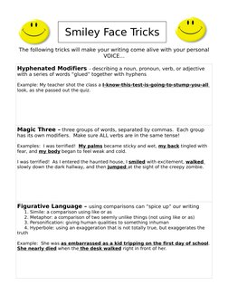 The following tricks will make your writing come alive with your personal 
VOICE...
Hyphenated Modifiers – describing a noun,