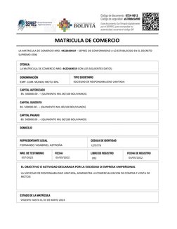 LA MATRICULA DE COMERCIO NRO. 4422669019 – SEPREC DE CONFORMIDAD A LO ESTABLECIDO EN EL DECRETO 
SUPREMO 4596 
LA MATRICULA