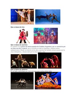 Que es danza de tríos 
   
Que es danza de cuartetos
El cuarteto es un género de música popular de Córdoba (Argentina)