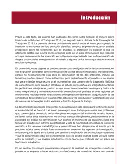 Previo a este texto, los autores han publicado dos libros sobre historia: el primero sobre 
Historia de la Salud en el Trabaj