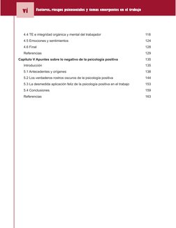 Factores, riesgos psicosociales y temas emergentes en el trabajo
vi
4.4 TE e integridad orgánica y mental del trabajador
118