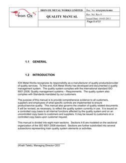 IRON OX METAL WORKS LIMITED
Doc. No: IOX/QMS/M-0001
 QUALITY MANUAL
Rev. No: Rev 0
Issued Date: 10-03-2011
 Page 8 of 51
1.1