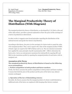 Dr. Anjali Prasad 
Department of Economics  
TPS College, Patna 
Topic:-Marginal Productivity Theory 
Class:-BA Part 1 Hons.