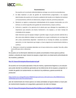 Recomendaciones
De acuerdo con la conclusión obtenida debemos entregar una serie de recomendaciones:

Se  debe  implantar  u