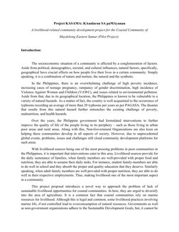 Project KASAMA: KAunlaran SA paMAyanan
A livelihood-related community development project for the Coastal Community of 
Maydo
