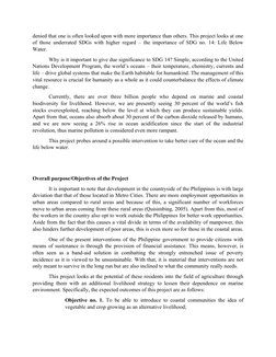 denied that one is often looked upon with more importance than others. This project looks at one
of those underrated SDGs wit