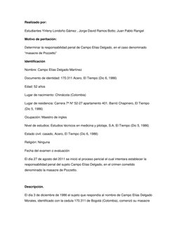 Realizado por: 
Estudiantes Yirleny Londoño Gámez , Jorge David Ramos Botto; Juan Pablo Rangel  
Motivo de peritación: 
Deter