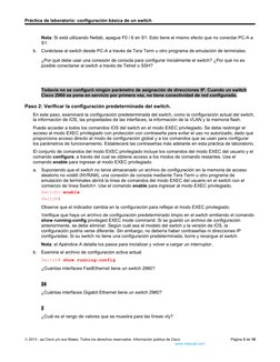 Práctica de laboratorio: configuración básica de un switch
Nota: Si está utilizando Netlab, apague F0 / 6 en S1. Esto tiene e