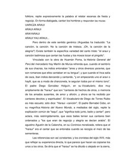 folklore, repite expresivamente la palabra al relatar escenas de fiesta y 
regocijo. En forma dialogada, cantan los hombres y