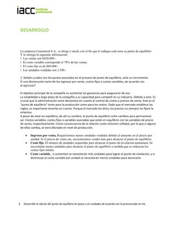 DESARROLLO 
La empresa Cementeral S.A., se dirige a usted, con el fin que le indique cuál sería su punto de equilibrio
Y le e
