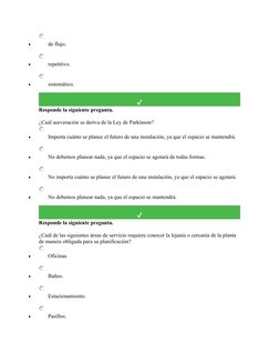 
de flujo.

repetitivo.

sistemático.
✔
Responde la siguiente pregunta.
¿Cuál aseveración se deriva de la Ley de Parkinson