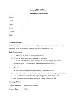 Learning Material Module
(Modul Bahan Pembelajaran)
Subject
: 
Level
:
Phase 
:
Grade 
:
Duration
:
Topic 
:
Learning Objecti