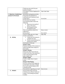 Thank you very much for your 
words of respect.  
 
Let us give a round of applause for 
everyone. 
Clap! Clap! Clap!