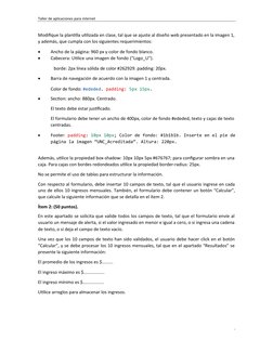 Taller de aplicaciones para internet
2
Modifique la plantilla utilizada en clase, tal que se ajuste al diseño web presentado