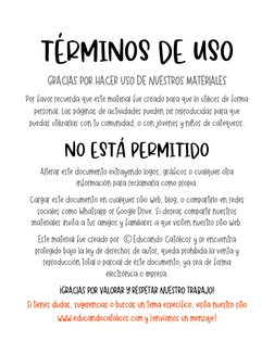 TÉRMINOS DE USO
NO ESTÁ PERMITIDO
GRACIAS POR HACER USO DE NUESTROS MATERIALES
Por favor recuerda que este material fue cread