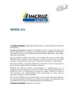 IMCRUZ  S.A.
1. Nombre Completo: Importadora Exportadora y Comercializadora Automotriz
Alameda S.A
Un poco de historia
 
 :