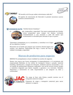 “El mundo es de los que saben reinventarse cada día.”
El espíritu de reinvención de Chevrolet te permite encontrar nuevos
cam