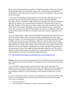 Write a memo that persuades your coworkers to attend these sessions, and be sure to include 
all relevant information for sch