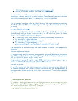 
 Definir los plazos y responsables para ejecutar las ideas más viables

Verificar los resultados obtenidos con cada acción