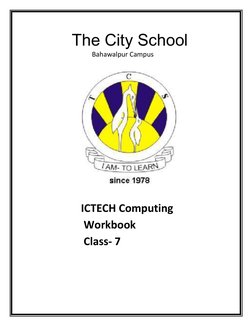 The City School  
Bahawalpur Campus 
ICTECH Computing  
 Workbook   
 Class- 7  
    
 
