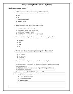 Programming the Computer (Python)  
Q: Circle the correct option.              
   
1.  Is Python case sensitive when dealing