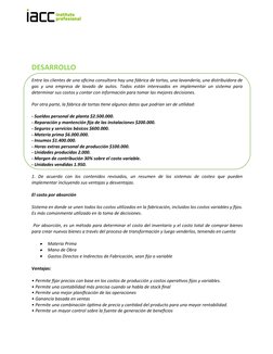 DESARROLLO 
Entre los clientes de una oficina consultora hay una fábrica de tortas, una lavandería, una distribuidora de
gas