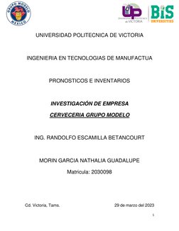 1 
 
 
UNIVERSIDAD POLITECNICA DE VICTORIA 
 
INGENIERIA EN TECNOLOGIAS DE MANUFACTUA 
 
PRONOSTICOS E INVENTARIOS 
 
INVES