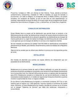 7 
 
SUBSIDIARIAS 
Procermex, fundada en 1985, con oficinas en San Antonio, Texas, atiende al territorio 
norteamericano; C