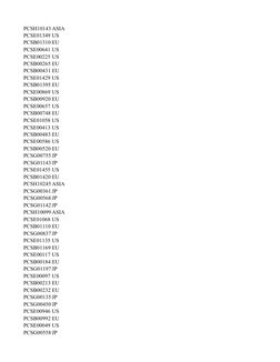 PCSH10143 ASIA
PCSE01349 US
PCSB01310 EU
PCSE00641 US
PCSE00225 US
PCSB00265 EU
PCSB00431 EU
PCSE01429 US
PCSB01395 EU
PCSE00