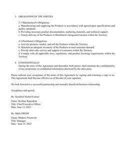 3. OBLIGATION OF THE PARTIES 
3.1 Manufacturer's Obligations:
a. Manufacturing and supplying the Products in accordance with