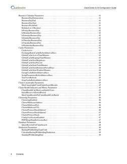 4 
Contents
ClaimCenter 6.0.8 Configuration Guide
 
Business Calendar Parameters . . . . . . . . . . . . . . . . . . . . . .