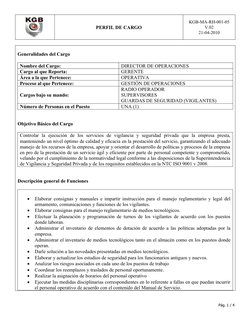PERFIL DE CARGO
KGB-MA-RH-001-05
V.02
21-04-2010
Generalidades del Cargo
Nombre del Cargo:
DIRECTOR DE OPERACIONES
Cargo al q
