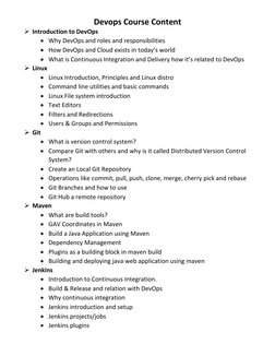 Devops Course Content 
 
➢ Introduction to DevOps 
• Why DevOps and roles and responsibilities 
• How DevOps and Cloud exists