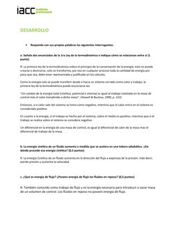DESARROLLO 
•
Responda con sus propias palabras las siguientes interrogantes:
 
a. Señale dos enunciados de la 1ra Ley de la