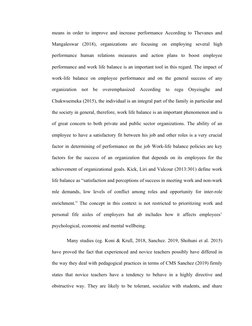 means in order to improve and increase performance According to Thevanes and
Mangaleswar  (2018),  organizations  are  focusi