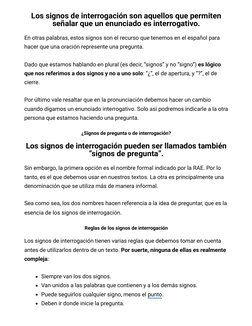 Los signos de interrogación son aquellos que permiten
señalar que un enunciado es interrogativo.
En otras palabras, estos sig